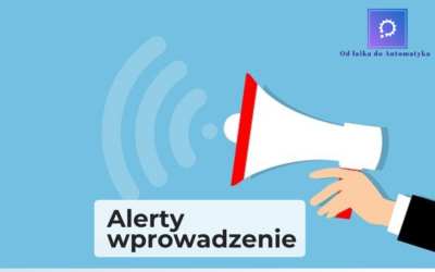 Lekcja 1: Alerty – wprowadzenie