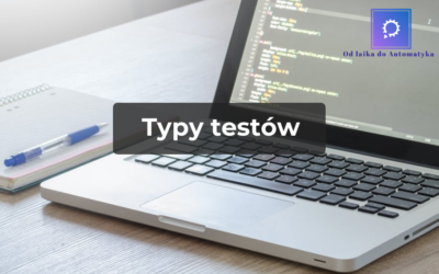 Typy testów